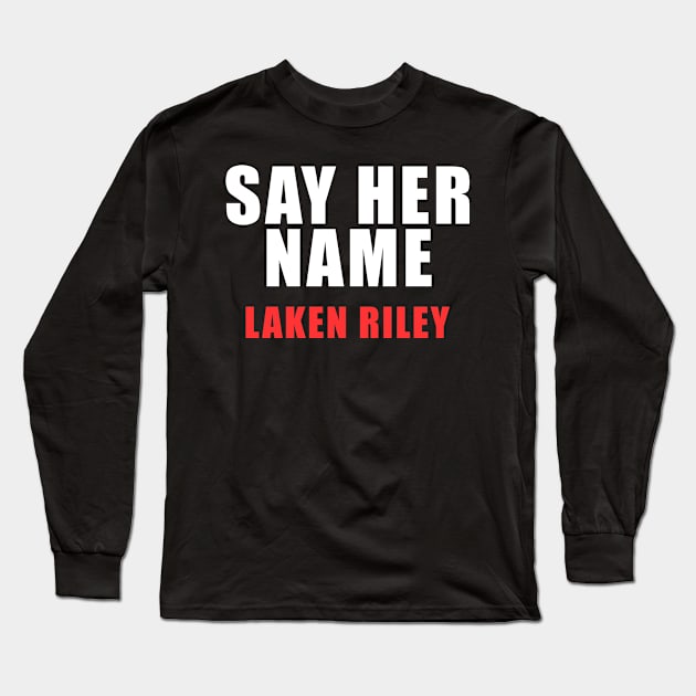 say her name laken riley Long Sleeve T-Shirt by DesignergiftsCie